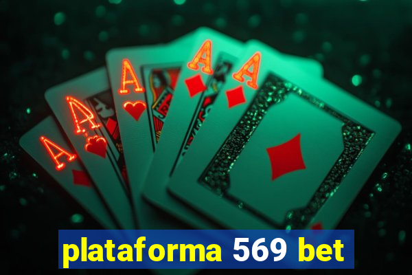 plataforma 569 bet